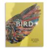 LIVRO BIRD: EXPLORING THE WINGED WORLD