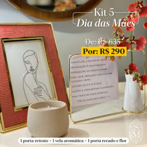 Alternative view of Kit 5 Dia das Mães