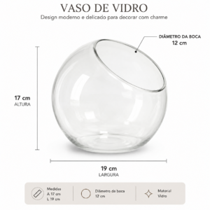 VASO VIDRO BOLA ABERTURA LATERAL